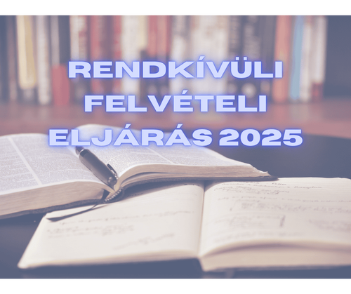 Rendkívüli felvételi eljárás 2025